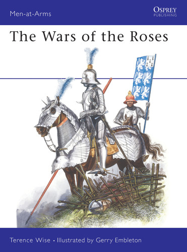 The Wars of the Roses (Men-at-Arms #145) book cover by Terence Wise