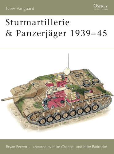 Sturmartillerie & Panzerjäger 1939–45 (New Vanguard #34) book cover by Bryan Perrett