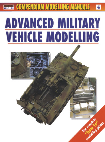 Advanced Military Vehicle Modelling (Modelling Manuals) book cover by Jerry Scutts