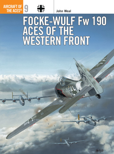 Focke-Wulf Fw 190 Aces of the Western Front (Aircraft of the Aces #9) book cover by John Weal