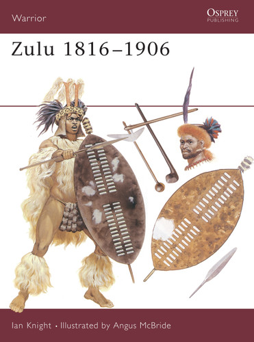 Zulu 1816–1906 (Warrior #14) book cover by Ian Knight