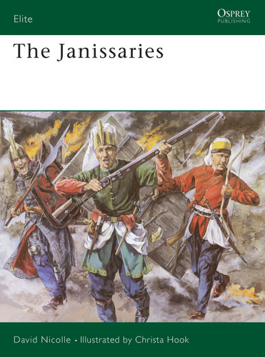 The Janissaries (Elite #58) book cover by David Nicolle