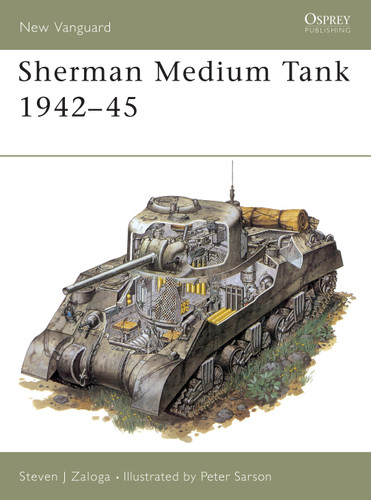 Sherman Medium Tank 1942–45 (New Vanguard #3) book cover by Steven J. Zaloga