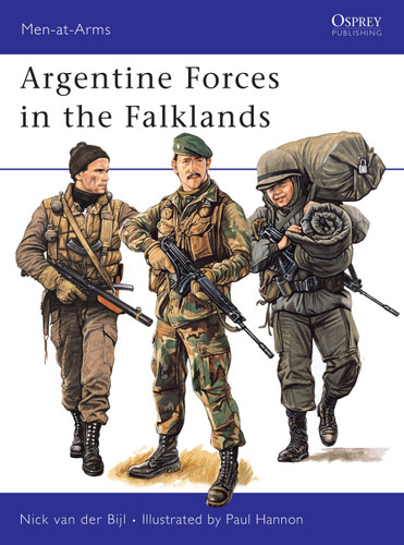 Argentine Forces in the Falklands (Men-at-Arms #250) book cover by Nick van der Bijl