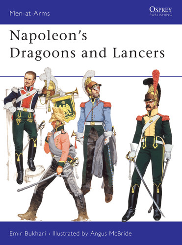 Napoleon's Dragoons and Lancers (Men-at-Arms #55) book cover by Emir Bukhari