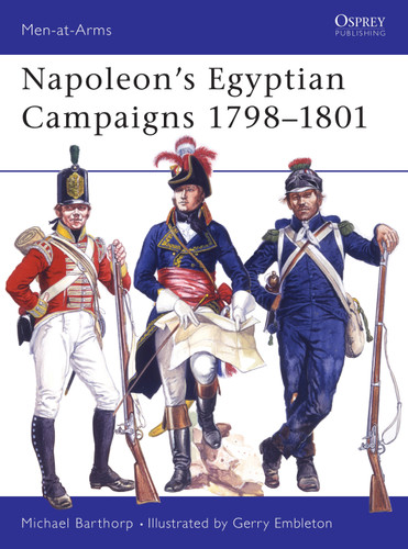 Napoleon's Egyptian Campaigns 1798–1801 (Men-at-Arms #79) book cover by Michael Barthorp