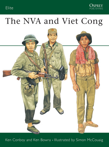 The NVA and Viet Cong (Elite #38) book cover by Kenneth Conboy, Ken Bowra