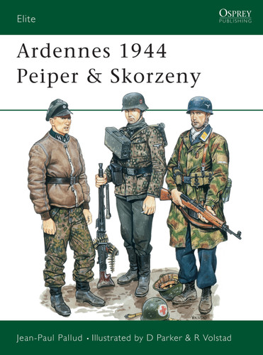 Ardennes 1944 Peiper & Skorzeny (Elite #11) book cover by Jean-Paul Pallud