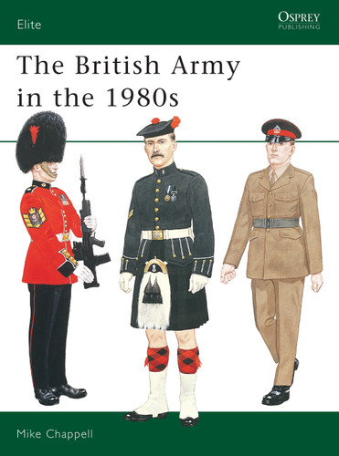 The British Army in the 1980s (Elite #14) book cover by Mike Chappell