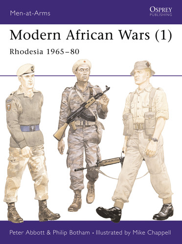 Modern African Wars (1): Rhodesia 1965–80 (Men-at-Arms #183) book cover by Peter Abbott, Philip Botham