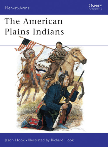 The American Plains Indians (Men-at-Arms) book cover by Jason Hook