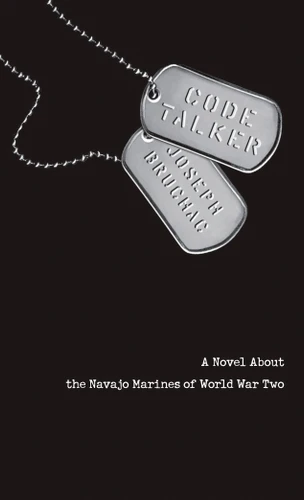 Code Talker: A Novel About the Navajo Marines of World War Two book cover by Joseph Bruchac