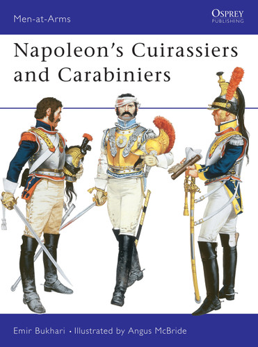 Napoleon's Cuirassiers and Carabiniers (Men-at-Arms #64) book cover by Emir Bukhari