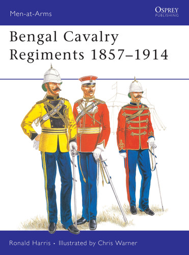 Bengal Cavalry Regiments 1857–1914 (Men-at-Arms #91) book cover by Ronald Harris