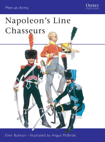 Napoleon's Line Chasseurs (Men-at-Arms #68) book cover by Emir Bukhari