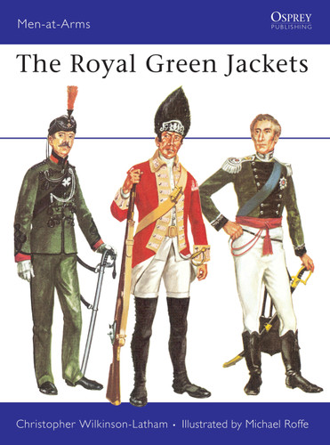 The Royal Green Jackets (Men-at-Arms #52) book cover by Christopher Wilkinson-Latham