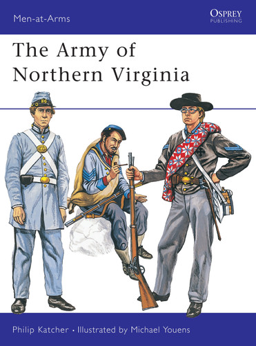 The Army of Northern Virginia (Men-at-Arms #37) book cover by Philip Katcher