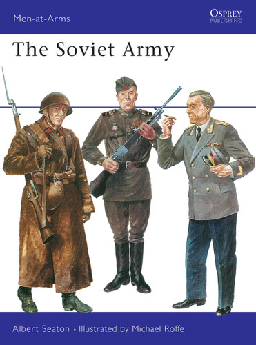The Soviet Army (Men-at-Arms #29) book cover by Albert Seaton