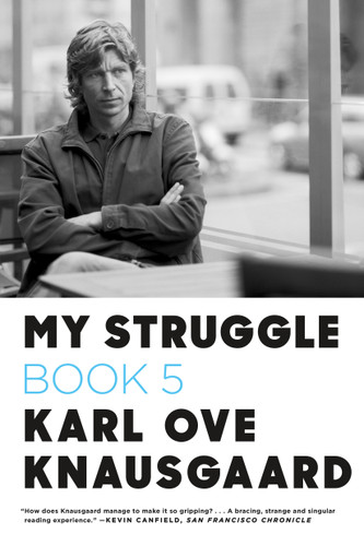 My Struggle: Book 5 (My Struggle #5) book cover by Karl Ove Knausgaard