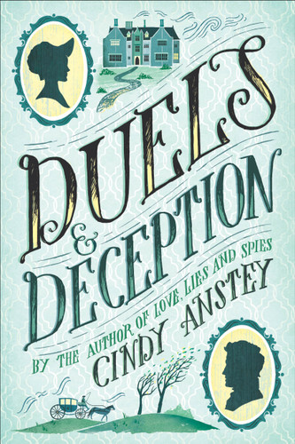 Duels & Deception book cover by Cindy Anstey
