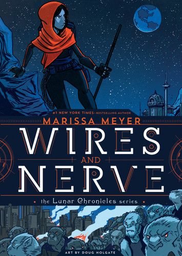 Wires and Nerve: Volume 1 (Wires and Nerve #1) book cover by Marissa Meyer