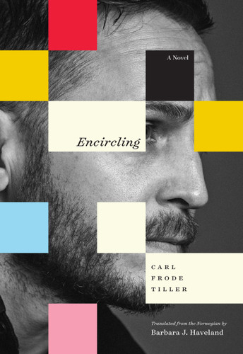 Encircling: A Novel book cover by Carl Frode Tiller