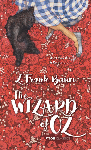 The Wizard of Oz (Tor Classics) book cover by L. Frank Baum