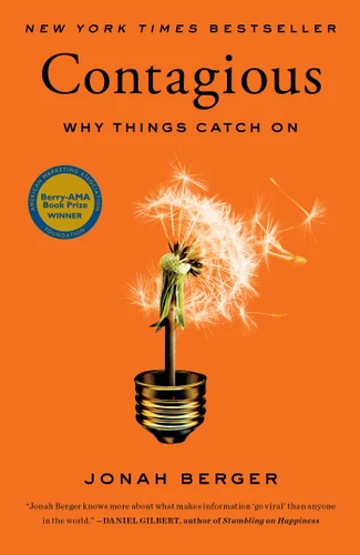 Contagious: Why Things Catch On book cover by Jonah Berger