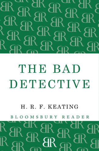 The Bad Detective book cover by H. R. F. Keating