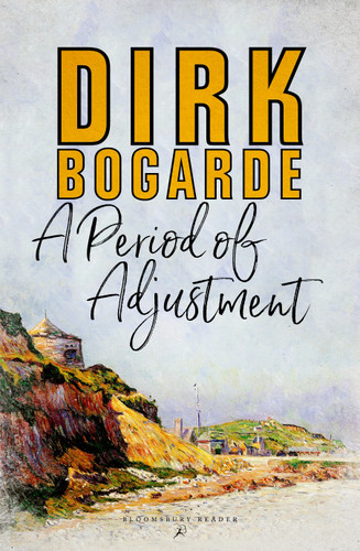 A Period of Adjustment book cover by Dirk Bogarde