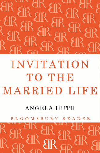 Invitation to the Married Life book cover by Angela Huth