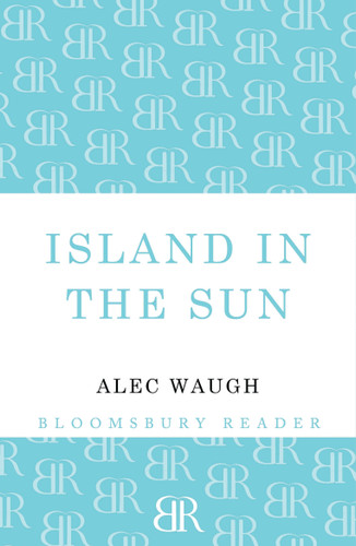 Island in the Sun book cover by Alec Waugh