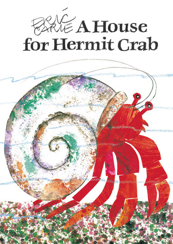 A House for Hermit Crab (The World of Eric Carle) book cover by Eric Carle