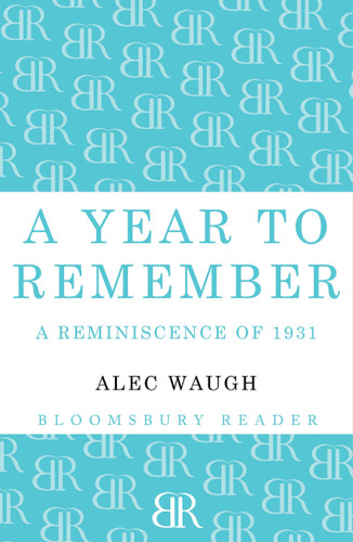 A Year to Remember: A Reminiscence of 1931 book cover by Alec Waugh