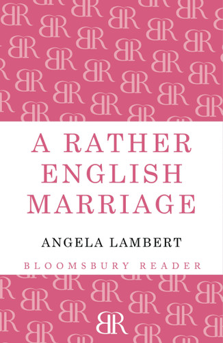 A Rather English Marriage book cover by Angela Lambert