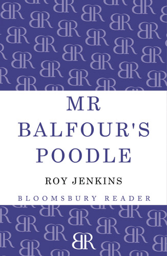 Mr Balfour's Poodle book cover by Roy Jenkins