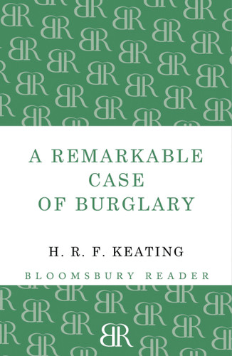 A Remarkable Case of Burglary book cover by H. R. F. Keating