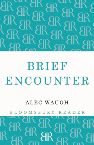 Brief Encounter book cover by Alec Waugh