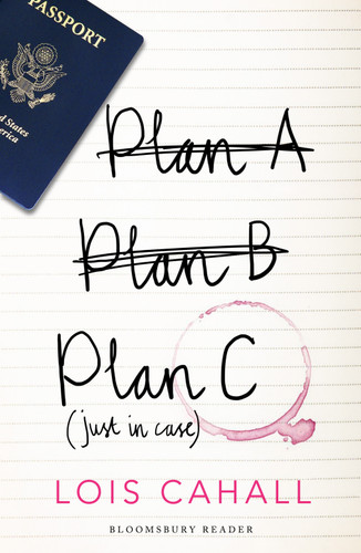 Plan C: Just in Case book cover by Lois Cahall