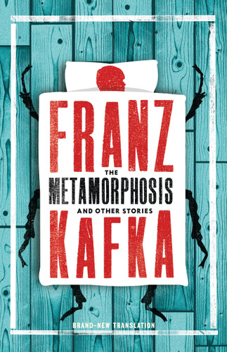 The Metamorphosis and Other Stories: Newly Translated and Annotated (Alma Classics Evergreens) (Evergreens) book cover by Franz Kafka