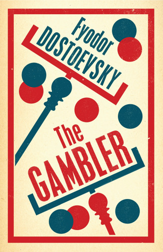 The Gambler: New Translation (Evergreens) book cover by Fyodor Dostoevsky