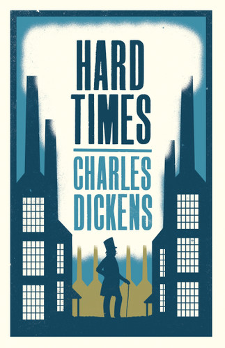 Hard Times: Annotated Edition (Alma Classics Evergreens) (Evergreens) book cover by Charles Dickens