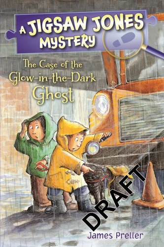 Jigsaw Jones: The Case of the Glow-in-the-Dark Ghost (Jigsaw Jones Mysteries) book cover by James Preller