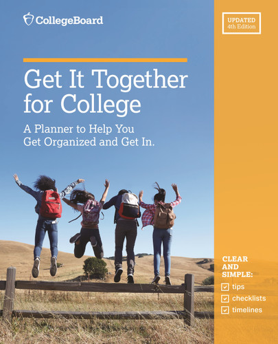 Get It Together For College, 4th Edition book cover by The College Board