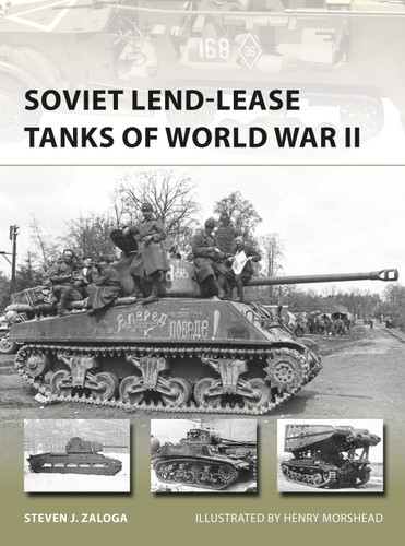 Soviet Lend-Lease Tanks of World War II (New Vanguard #247) book cover by Steven J. Zaloga