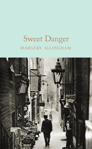 Sweet Danger book cover by Margery Allingham