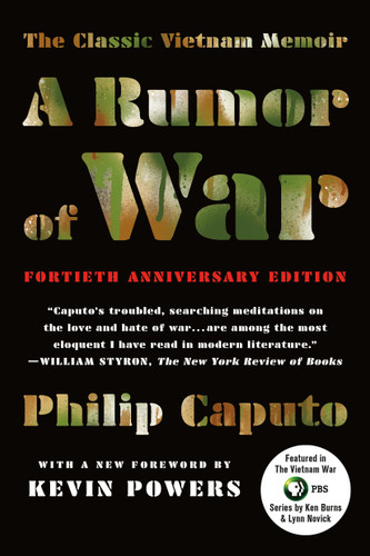 A Rumor of War: The Classic Vietnam Memoir (40th Anniversary Edition) book cover by Philip Caputo