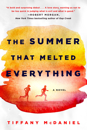 The Summer That Melted Everything: A Novel book cover by Tiffany McDaniel
