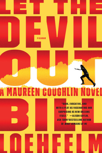 Let the Devil Out: A Maureen Coughlin Novel (Maureen Coughlin Series #4) book cover by Bill Loehfelm