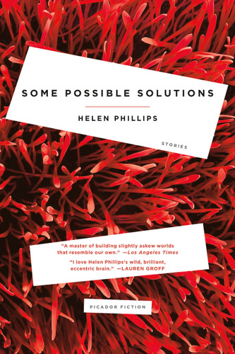 Some Possible Solutions: Stories book cover by Helen Phillips